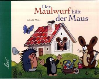 Der Maulwurf hilft der Maus