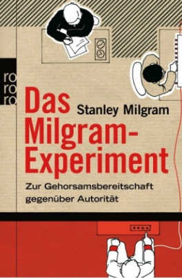 Das Milgram-Experiment