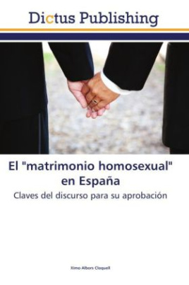El "matrimonio homosexual" en España