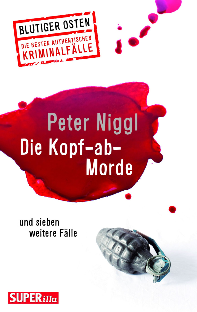 Blutiger Osten: Die Kopf-ab-Morde