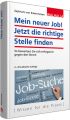 Mein neuer Job! Jetzt die richtige Stelle finden