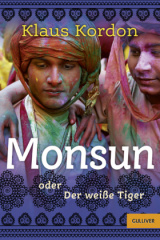 Monsun oder Der weiße Tiger