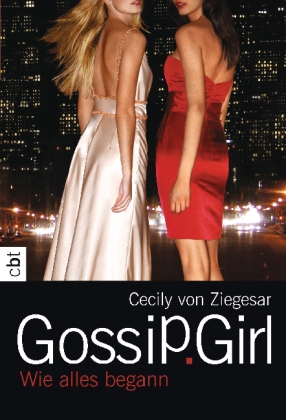 Gossip Girl - Wie alles begann