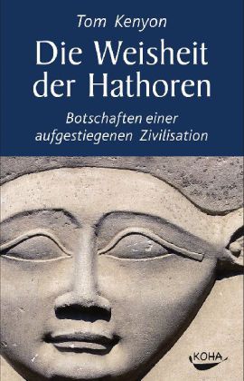 Die Weisheit der Hathoren