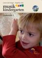 Musikkindergarten, Liederheft, m. Audio-CD. Tl.2