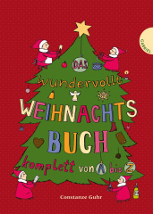 Das wundervolle Weihnachtsbuch komplett von A bis Z