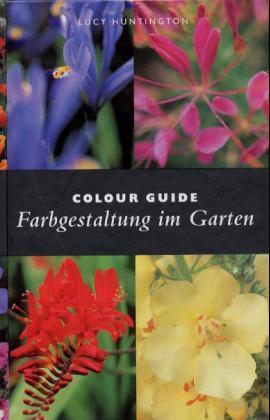 Farbgestaltung im Garten