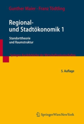 Standorttheorie und Raumstruktur