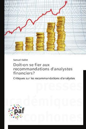 Doit-on se fier aux recommandations d'analystes financiers?