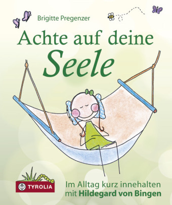 Achte auf deine Seele