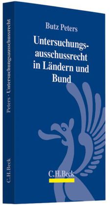 Untersuchungsausschussrecht in Ländern und Bund