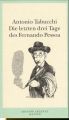 Die letzten drei Tage des Fernando Pessoa