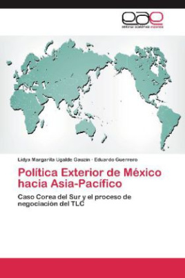 Política Exterior de México hacia Asia-Pacífico