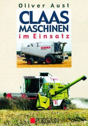 CLAAS Maschinen im Einsatz