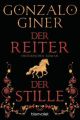 Der Reiter der Stille