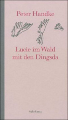 Lucie im Wald mit den Dingsda, m. 2 Audio-CDs