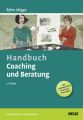 Handbuch Coaching und Beratung