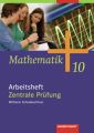 10. Klasse, Arbeitsheft Zentrale Prüfung Mittlerer Abschluss