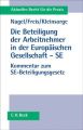 Die Beteiligung der Arbeitnehmer in der Europäischen Aktiengesellschaft - SE