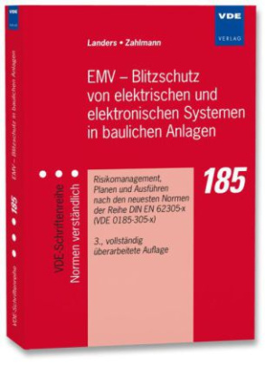 EMV - Blitzschutz von elektrischen und elektronischen Systemen in baulichen Anlagen