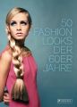 50 Fashion Looks der 60er Jahre