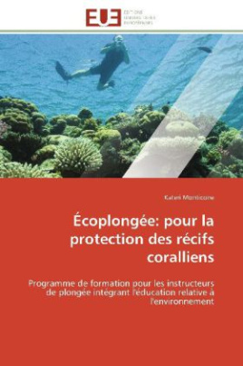 Écoplongée: pour la protection des récifs coralliens