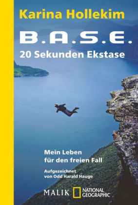 B.A.S.E. - 20 Sekunden Ekstase