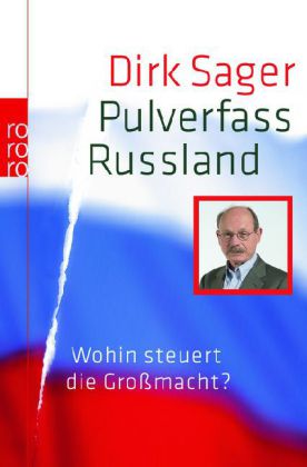 Pulverfass Russland