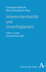 Interexistentialität und Unverfügbarkeit