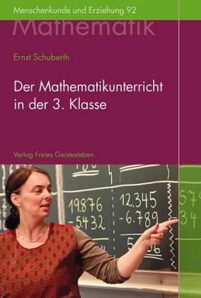 Der Mathematikunterricht in der 3.Klasse