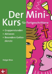 Der Mini-Kurs für Fortgeschrittene