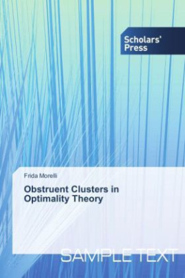 Obstruent Clusters in Optimality Theory