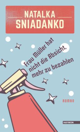 Frau Müller hat nicht die Absicht, mehr zu bezahlen