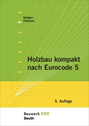 Holzbau kompakt nach Eurocode 5