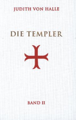 Die Templer. Bd.2