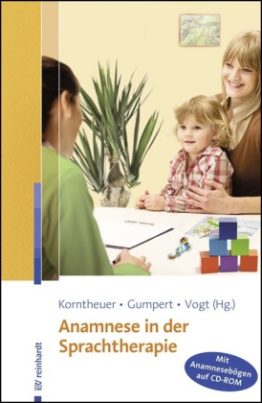 Anamnese in der Sprachtherapie, m. CD-ROM