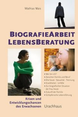 BiographieArbeit, Lebensberatung