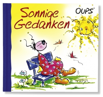 Oups - Sonnige Gedanken