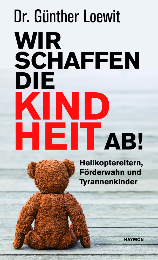 Wir schaffen die Kindheit ab!