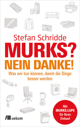 Murks? Nein danke!