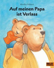 Auf meinen Papa ist Verlass