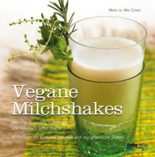 Vegane Milchshakes