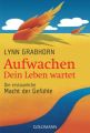 Aufwachen - Dein Leben wartet