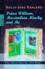 Prince William, Maximilian Minsky and Me