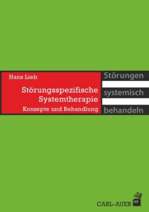 Störungsspezifische Systemtherapie