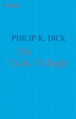 Die Valis-Trilogie