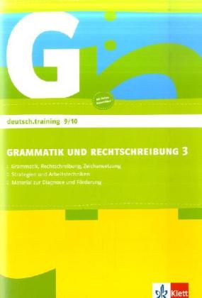 Grammatik und Rechtschreibung, Arbeitsheft für die Klassen 9/10