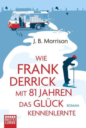 Wie Frank Derrick mit 81 Jahren das Glück kennenlernte