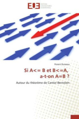 Si A= B et B=A, a-t-on A=B ?