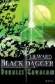 Black Dagger, Dunkles Erwachen